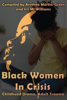 Black Women in Crisis 1951883683 Book Cover