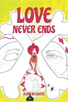 Love Never Ends 1648010903 Book Cover