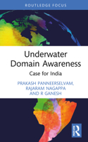 Underwater Domain Awareness: Case for India 1032192682 Book Cover