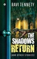 The Shadows Return (and other stories) 1646789334 Book Cover
