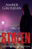 Stolen (Identity Collection) B0DY1WT4L6 Book Cover