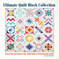 Ultimate Quilt Block Collection: Step-by-Step Instructions for 60+ Unique Blocks to Create Hundreds of Quilts 1620082802 Book Cover