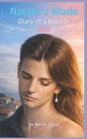 Natalie's mode: Diary of a rebirth - 2025 B0GDM1BD3B Book Cover