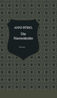 Die Narrenärztin: Ein psychologischer Roman aus der Stadt Sigmund Freuds 3384178165 Book Cover
