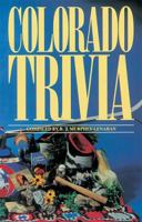 Colorado Trivia 1558531351 Book Cover