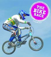 The Bike Race 1607539101 Book Cover