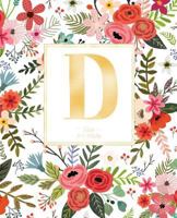Dotted Journal: Dotted Grid Bullet Notebook Journal White Red Flowers Gold Monogram Letter D (7.5” x 9.25”) for Women Teens Girls and Kids 179075822X Book Cover