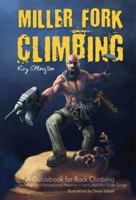 Miller Fork Climbing 069247112X Book Cover