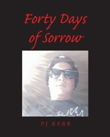 40 Days of Sorrow 1662457405 Book Cover