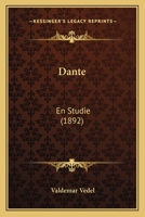 Dante: En Studie (1892) 1165923254 Book Cover