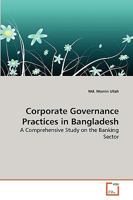 Corporate Governance Practices in Bangladesh 3639269632 Book Cover