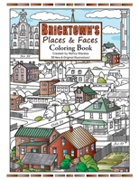 Bricktown's Places & Faces Coloring Book B084DG2XCG Book Cover