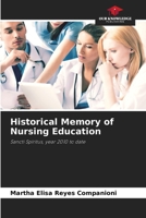 Historical Memory of Nursing Education 6207126319 Book Cover