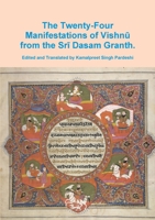 The Twenty-Four Manifestations of Vishnū. 1326793047 Book Cover