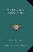 Memorials of Abram 1016927983 Book Cover