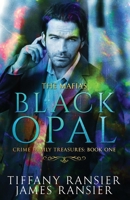 The Mafia's Black Opal (1) 1949079112 Book Cover