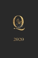 2020: Planner with Gold Monogram Initial Letter Q Weekly Agenda for Girls & Women Organizer with To-Do's, Notes Monthly & Yearly Calendar Black A5 1706151896 Book Cover