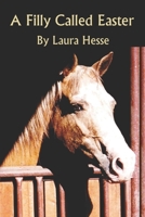 A Filly Called Easter 097340132X Book Cover