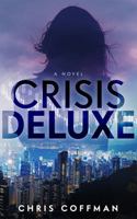 Crisis Deluxe 1736739123 Book Cover