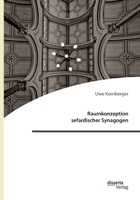 Raumkonzeption sefardischer Synagogen 3959355602 Book Cover