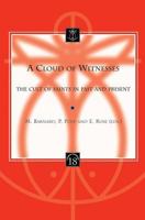 A Cloud of Witnesses: The Cult of Saints in Past and Present 9042916060 Book Cover