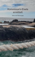 Kommissarin Eisele ermittelt: Salsa und Tütensuppe (German Edition) 3695749806 Book Cover
