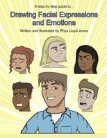 Drawing Facial Expressions and Emotions 1717037526 Book Cover
