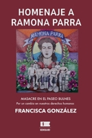Homenaje a Ramona Parra: Masacre en el Paseo Bulnes. Por un cambio en nuestros derechos humanos (Spanish Edition) 9566404697 Book Cover