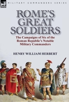 Rome's Great Soldiers 1782824480 Book Cover