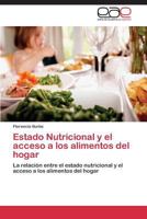 Estado Nutricional y El Acceso a Los Alimentos del Hogar 3844349707 Book Cover