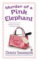 Murder of a Pink Elephant (A Scumble River Mystery, Book 6) 045121210X Book Cover