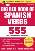 The Big Red Book of Spanish Verbs: 555 Fully Conjugated Verbs