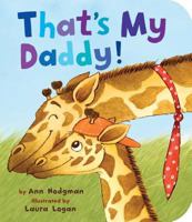 That's My Daddy! 1589256468 Book Cover