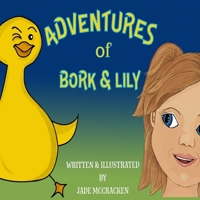 Adventures of Bork and Lily B0DZ2M6BRZ Book Cover