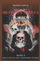 Millionen Armeen in meiner HAND: EINE Isekai-Urban Wargame LitRPG SERIE: BAND 3) Der Aufstieg des Lodernden Sterns (German Edition) B0DYYMV6PP Book Cover