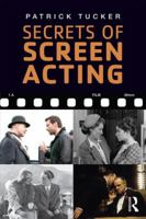Secrets of Screen Acting (Theatre Arts Book) 0878301771 Book Cover