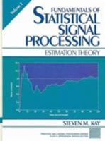 Fundamentals Of Statistical Signal Processing 0130724106 Book Cover
