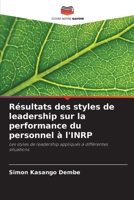 Résultats des styles de leadership sur la performance du personnel à l'INRP 6205595702 Book Cover