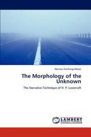 The Morphology of the Unknown 3846519014 Book Cover