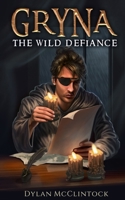 The Wild Defiance B0BJ83S1WJ Book Cover