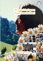 My Own John Lennon, Poetry from the Heart 1915958210 Book Cover