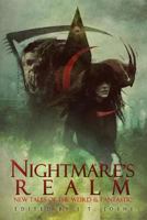 Nightmare's Realm: New Tales of the Weird & Fantastic 1726264874 Book Cover