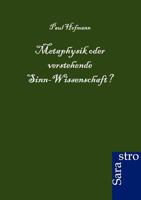 Metaphysik Oder Verstehende Sinn-Wissenschaft? 3864710200 Book Cover