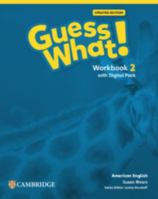 Guess What! American English Level 2 Workbook with Learner's Digital Pack Updated 1009798650 Book Cover