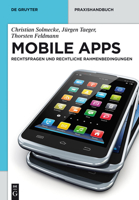 Mobile Apps: Rechtsfragen und rechtliche Rahmenbedingungen 3110304805 Book Cover