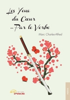 Les Yeux du Cœur… Par le Verbe (t. 2) (French Edition) 2355237972 Book Cover