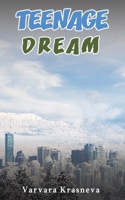Teenage Dream 1649790678 Book Cover