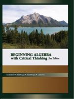 Beginning Algebra with Critical Thinking 1602299862 Book Cover