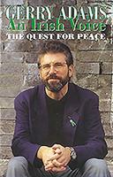 An Irish Voice: The Quest for Peace 1570981566 Book Cover