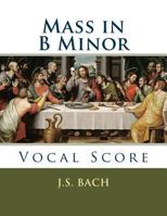 Mass in B Minor in Full Score (Dover Miniature Scores) 048640417X Book Cover